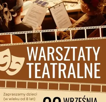 Kamień Krajeński: rusza nabór do grup teatralnych – pierwsze spotkania już 23 września
