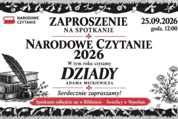 Narodowe Czytanie 2026 w Wąwelnie – wspólne czytanie „Dziadów” Adama Mickiewicza