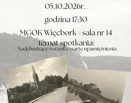„Więcbork jakim go pamiętacie” – kolejne spotkanie już 5 października