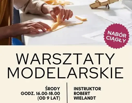 Warsztaty modelarskie w Dąbrówce – dołącz do grupy już w środę