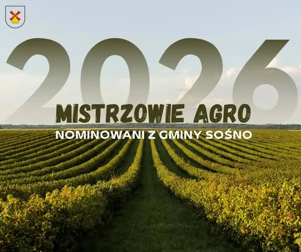 Mieszkańcy Gminy Sośno nominowani w plebiscycie Mistrzowie Agro 2026