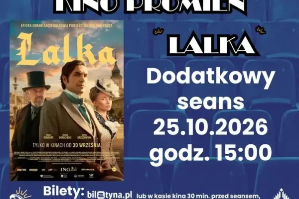 „Lalka” w Kinie Promień w Więcborku – dodatkowy seans 25 października